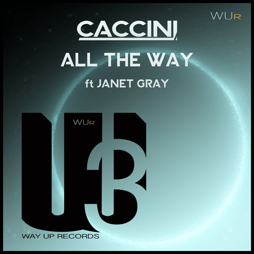 all the way caccini ft janey gray