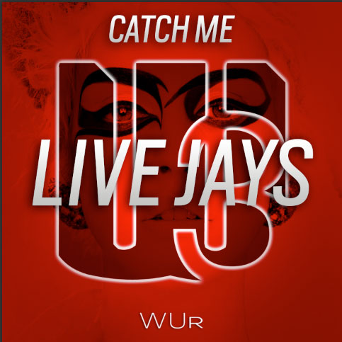 Live Jays - Catch me